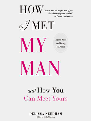 cover image of How I Met My Man and How You Can Meet Yours